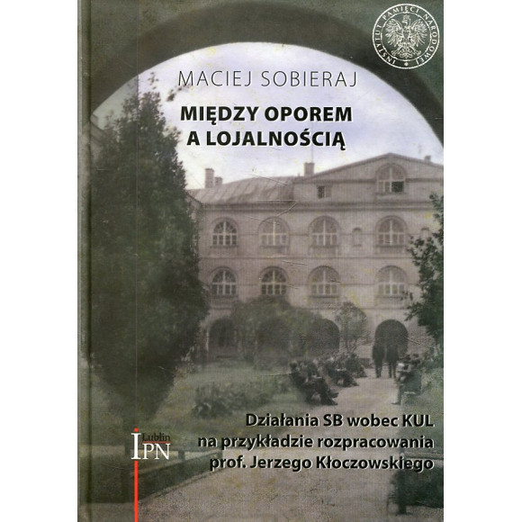 Między oporem a lojalnością