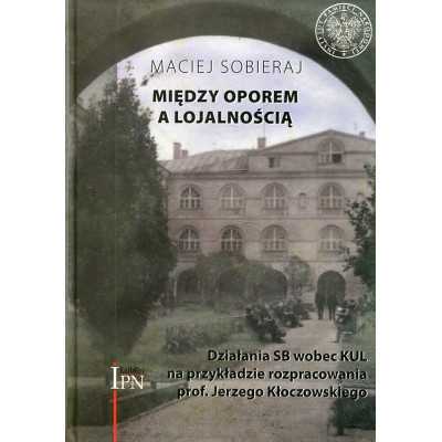Między oporem a lojalnością