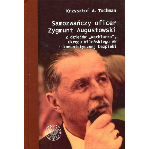 Samozwańczy oficer Zygmunt Augustowski