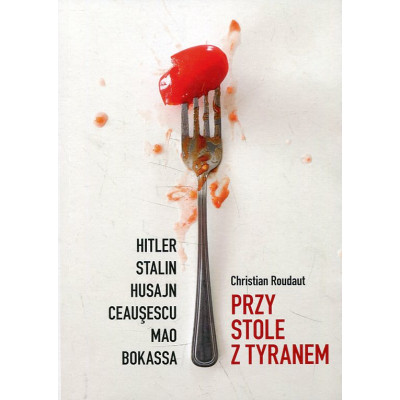 Przy stole z tyranem