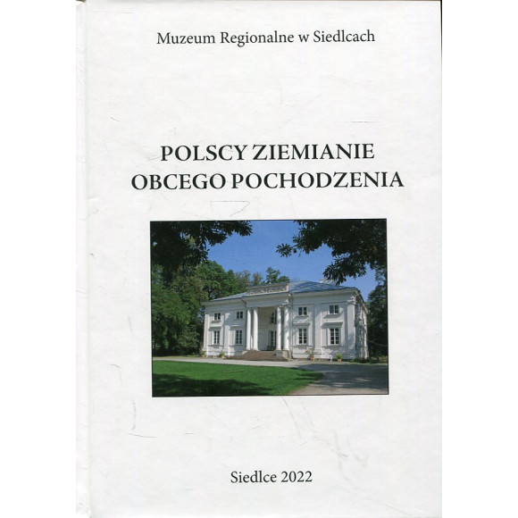 Polscy ziemianie obcego pochodzenia