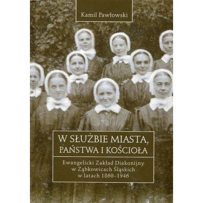 W służbie miasta, Państwa i Kościoła