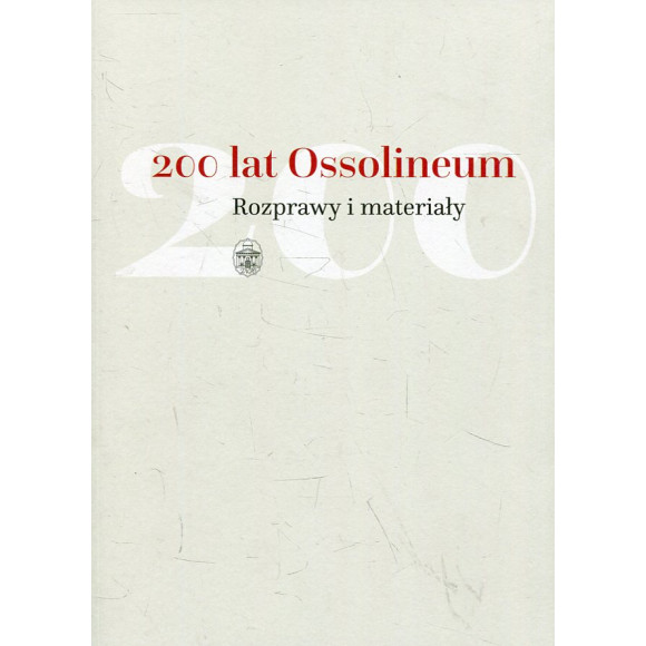 200 lat Ossolineum