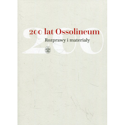 200 lat Ossolineum