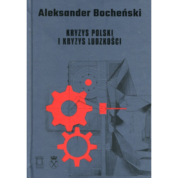 Kryzys Polski i kryzys ludzkości