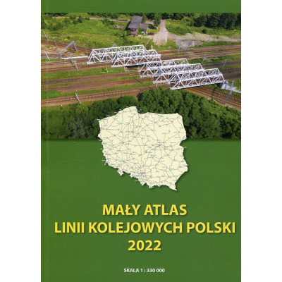 Mały atlas linii kolejowych Polski 2022