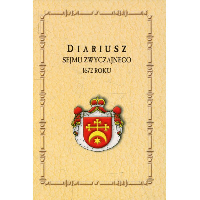 Diariusz Sejmu Zwyczajnego 1672 roku