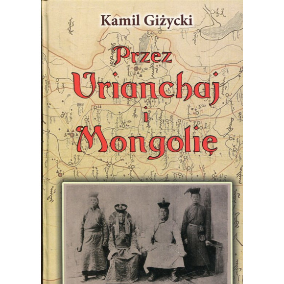 Przez Urianchaj i Mongolię