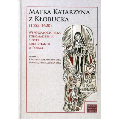 Matka Katarzyna z Kłobucka