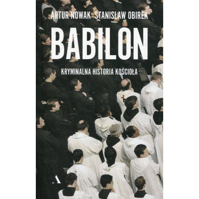 Babilon Kryminalna historia Kościoła