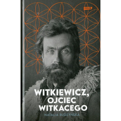 Witkiewicz. Ojciec Witkacego