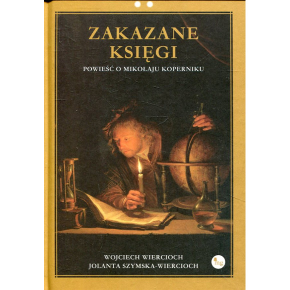 Zakazane księgi. Powieść o Mikołaju Koperniku