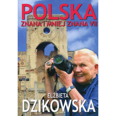 Polska znana i mniej znana VII