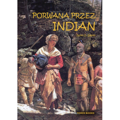 Porwana przez Indian