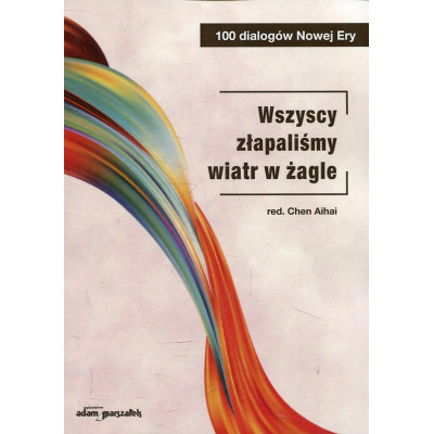 Wszyscy złapaliśmy wiatr w żagle