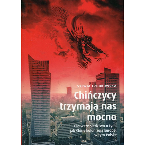 Chińczycy trzymają nas mocno