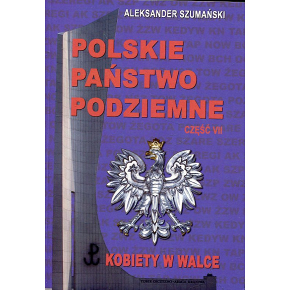 Polskie Państwo Podziemne cz.7