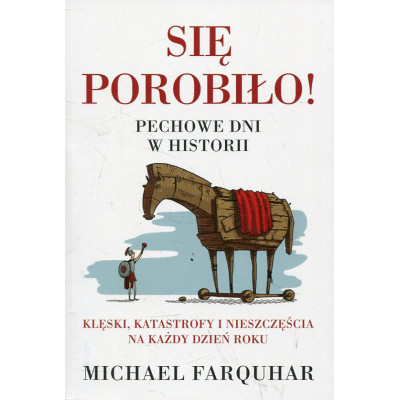 Się porobiło! Pechowe dni w historii.