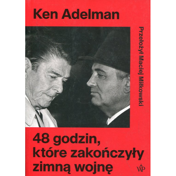 48 godzin które zakończyły zimną wojnę