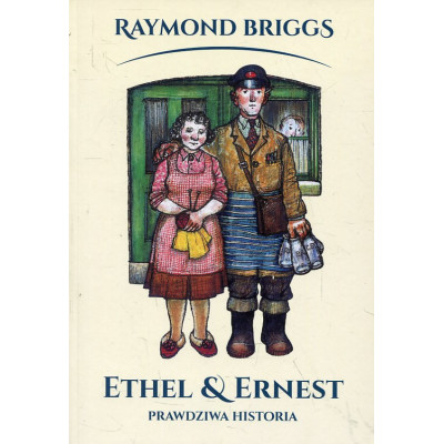 Ethel i Ernest Prawdziwa historia