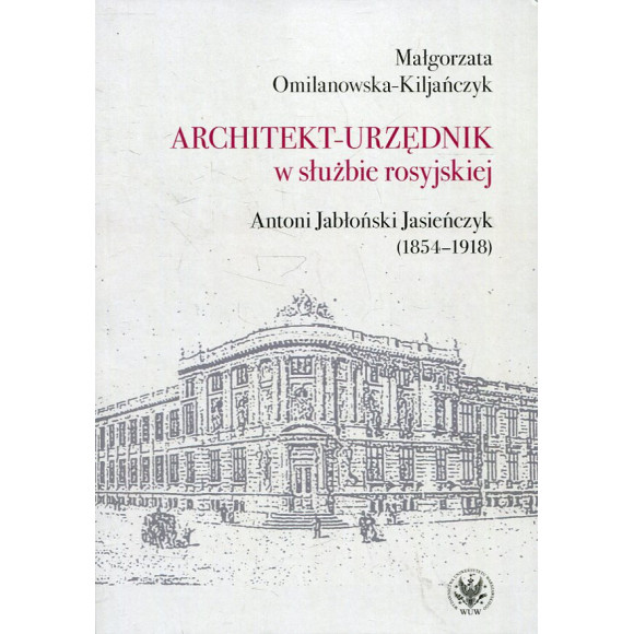 Architekt-urzędnik w służbie rosyjskiej