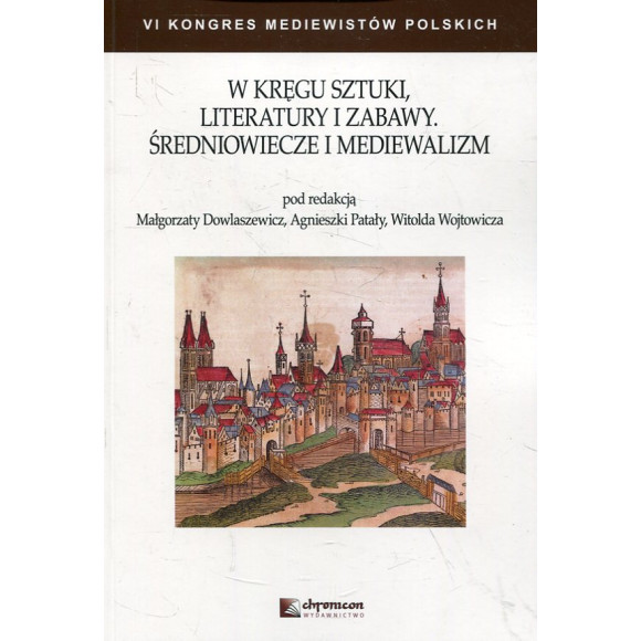 W kręgu sztuki literatury i zabawy