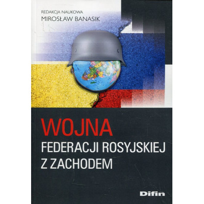Wojna Federacji Rosyjskiej z Zachodem