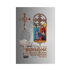 Przeszłość obecnych obszarów diecezji pelplińskiej do 1772 r.