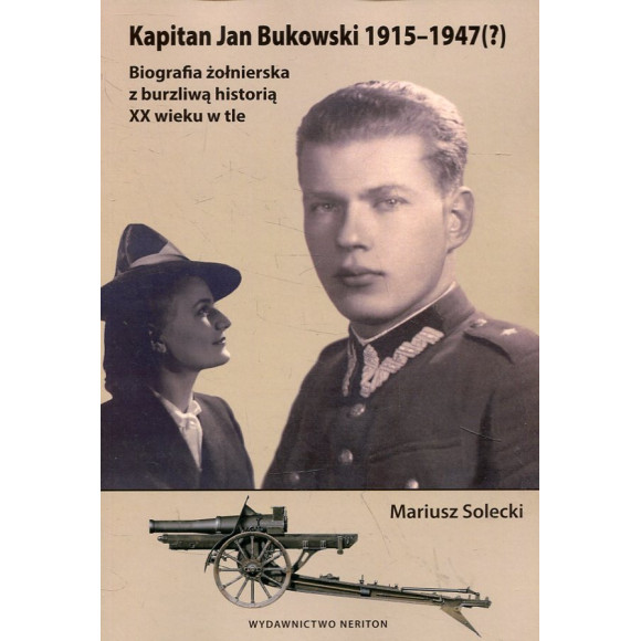 Kapitan Jan Bukowski 1915-1947(?)