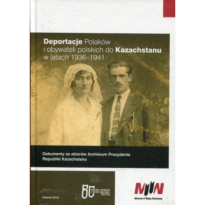 Deportacje Polaków i obywateli polskich do Kazachstanu w latach 1936-1941