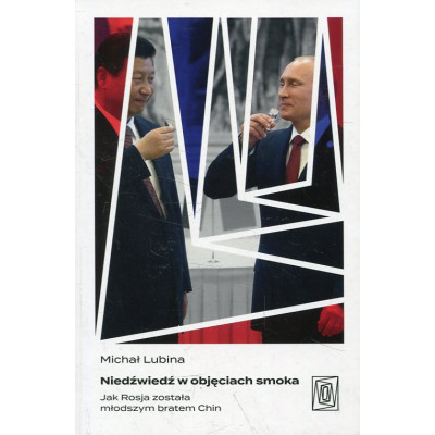 Niedźwiedź w objęciach Smoka
