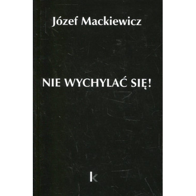Nie wychylać się!