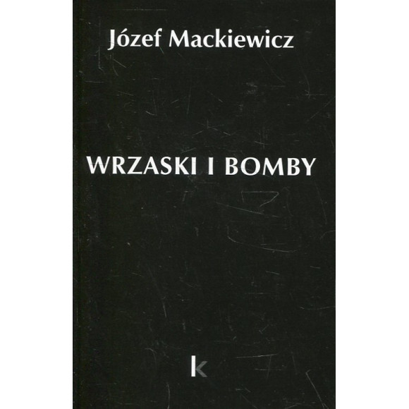 Wrzaski i bomby