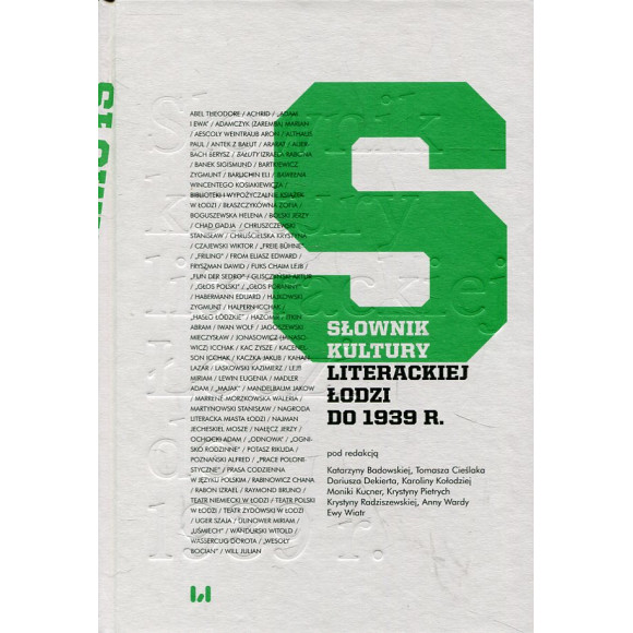 Słownik kultury literackiej Łodzi do 1939 r.
