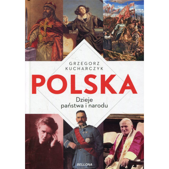 Polska. Dzieje państwa i narodu