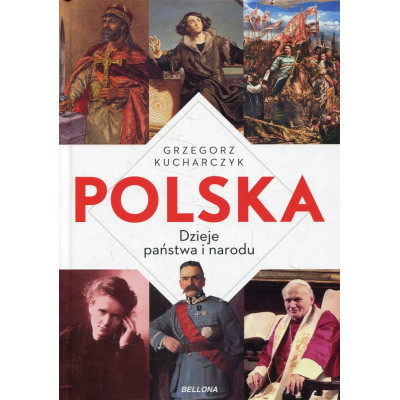 Polska. Dzieje państwa i narodu
