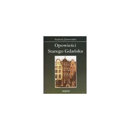Opowieści Starego Gdańska