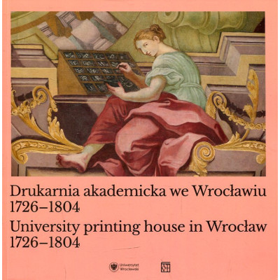 Drukarnia akademicka we Wrocławiu 1726-1804