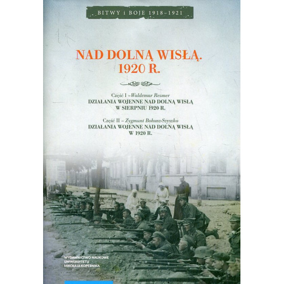 Nad dolną Wisłą. 1920 r.