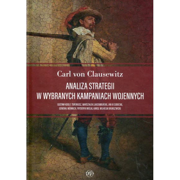 Analiza strategii w wybranych kampaniach wojennych
