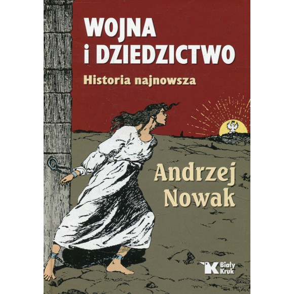 Wojna i dziedzictwo Historia najnowsza