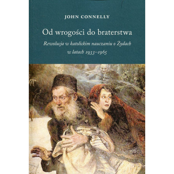 Od wrogości do braterstwa