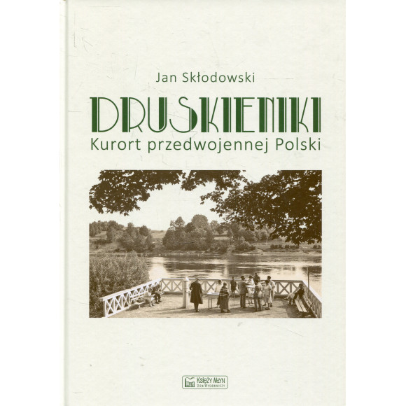 Druskieniki Kurort przedwojennej Polski