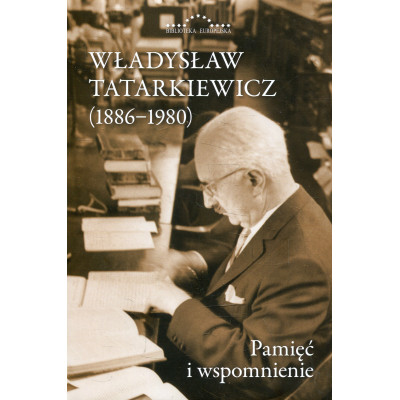 Władysław Tatarkiewicz (1886-1980)
