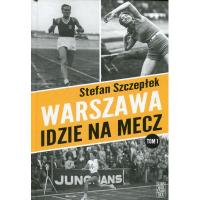Warszawa idzie na mecz