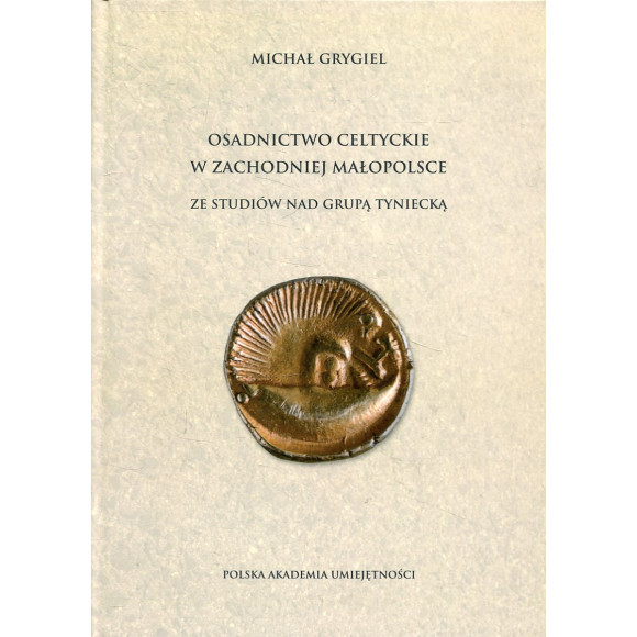 Osadnictwo celtyckie w zachodniej Małopolsce