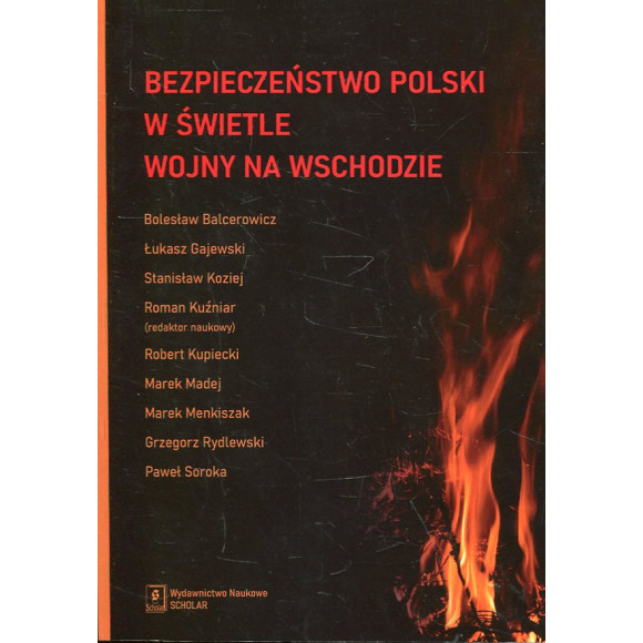 Bezpieczeństwo Polski w świetle wojny na Wschodzie
