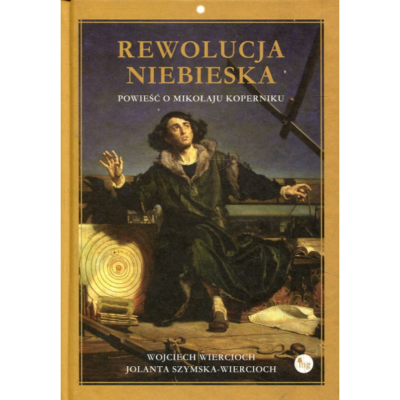 Rewolucja niebieska Powieść o Mikołaju Koperniku