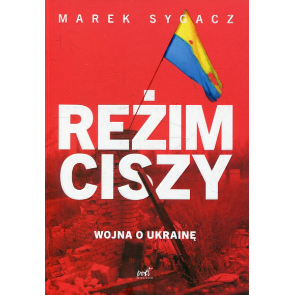 Reżim ciszy Wojna o Ukrainę