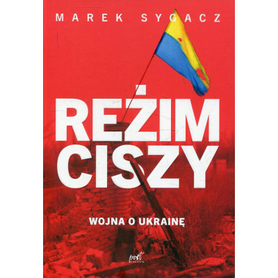Reżim ciszy Wojna o Ukrainę